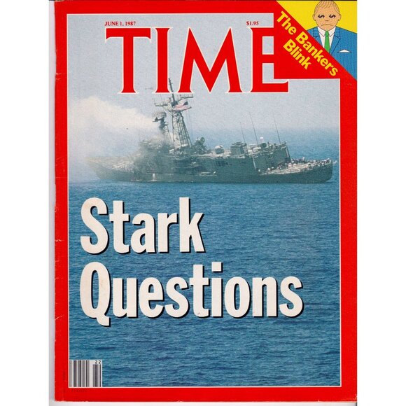 TIME Magazine – June 1, 1987 – “Stark Questions” (USS Stark Attack) - Picture 1 of 7